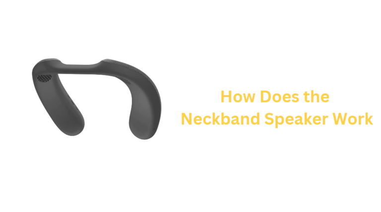 How Does the Neckband Speaker Work: Learn The Mechanism