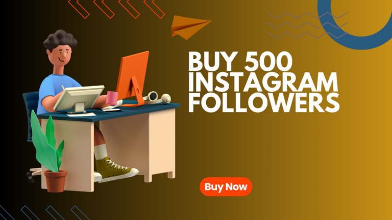 Buy 500 Followers in Instagram | 7 Best Sites To Buy 500 Followers in Instagram 