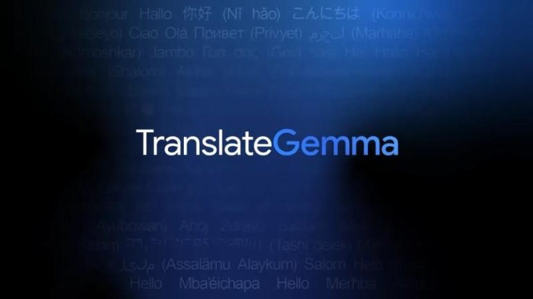 TranslateGemma Brings Open AI Translation Models To Every Device